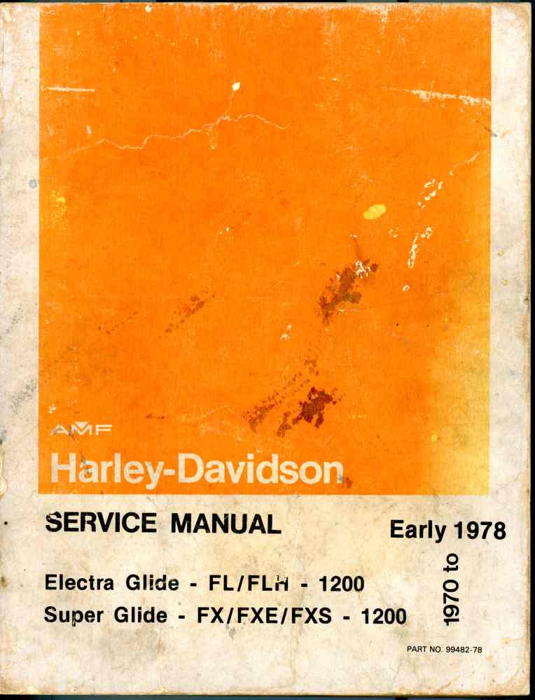 Harley-Davidson サービスマニュアル 1970-1978 Harley Davidson Factory Service Manual 1970 to Early 1978 Electra
